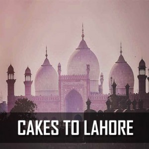 Cakes To Lahore